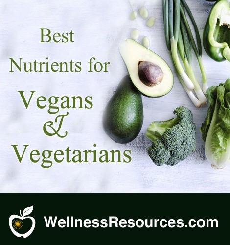 Top 5 Nutrients Vegetarians Need